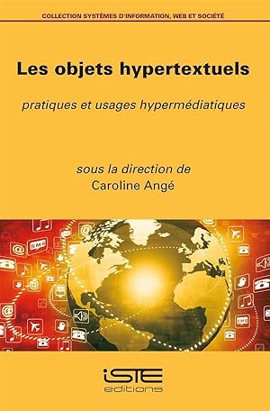 les objets hypertextuels : pratiques et usages hypermédiatiques