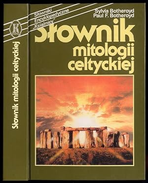 Imagen del vendedor de Slownik mitologii celtyckiej/Lexikon der keltischen Mythologie a la venta por POLIART Beata Kalke