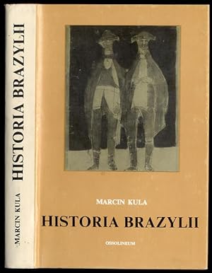 Seller image for Historia Brazylii for sale by POLIART Beata Kalke