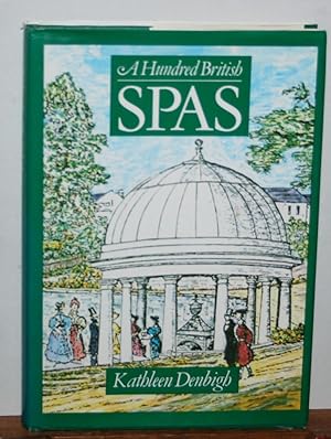 Hundred British Spas: Pictorial History