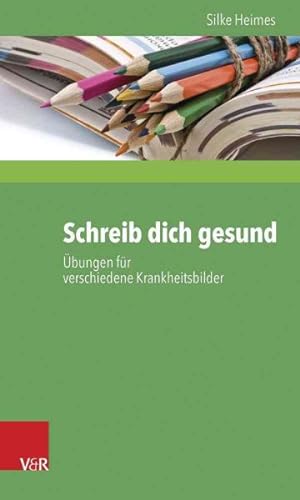 Imagen del vendedor de Schreib Dich Gesund : Ubungen Fur Verschiedene Krankheitsbilder -Language: german a la venta por GreatBookPrices