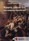 Navarra, julio de 1512: Una conquista injustificada