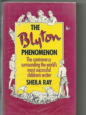 Seller image for The Blyton Phenomenon for sale by Sean Bourke