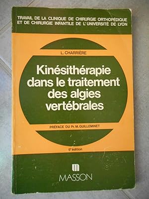 Seller image for Kinesitherapie dans le traitement des algies vertebrales for sale by Frederic Delbos