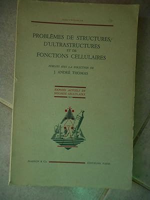 Imagen del vendedor de Problemes de structures, d'ultrastructures et de fonctions cellulaires a la venta por Frederic Delbos