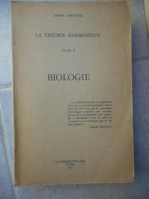 Imagen del vendedor de La theorie harmonique - Tome 2 - Biologie a la venta por Frederic Delbos