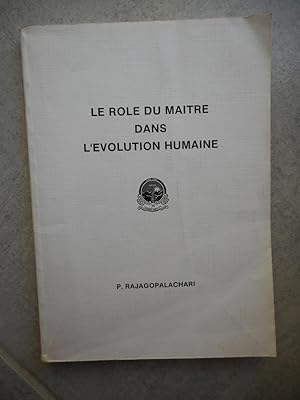 Seller image for Le role du Maitre dans l'evolution humaine - Exposes des seminaires Sahaj Marg tenus a Vorauf-Munich, Paris et Marseille du 28 Juin au 13 Juillet 1986 for sale by Frederic Delbos