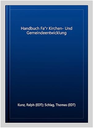 Seller image for Handbuch Fa"r Kirchen- Und Gemeindeentwicklung -Language: german for sale by GreatBookPrices