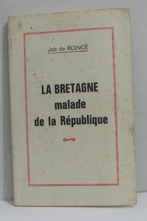 Seller image for La bretagne malade de la rpublique for sale by crealivres