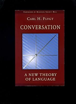 Conversation: a New Theory of Language