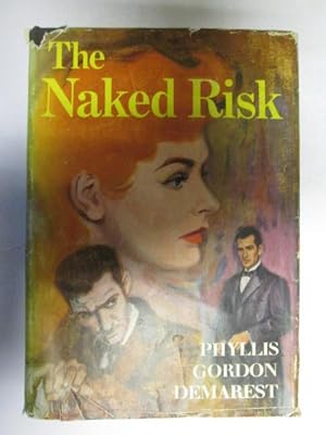 Immagine del venditore per The naked risk venduto da Goldstone Rare Books