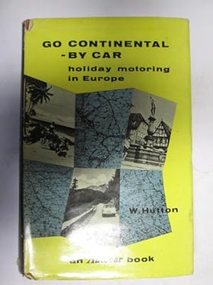 Bild des Verkufers fr Go continental-by car zum Verkauf von Goldstone Rare Books