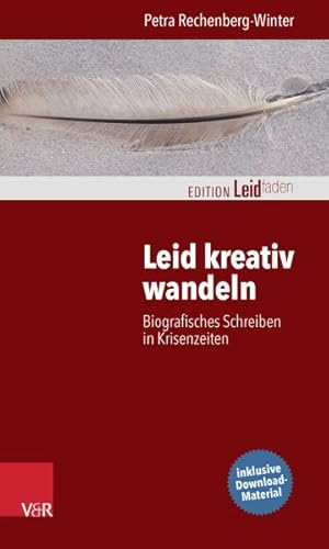 Immagine del venditore per Leid Kreativ Wandeln : Biografisches Schreiben in Krisenzeiten -Language: german venduto da GreatBookPrices