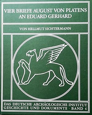 Seller image for Vier Briefe August von Platens an Eduard Gerhard. for sale by Versandantiquariat Ruland & Raetzer