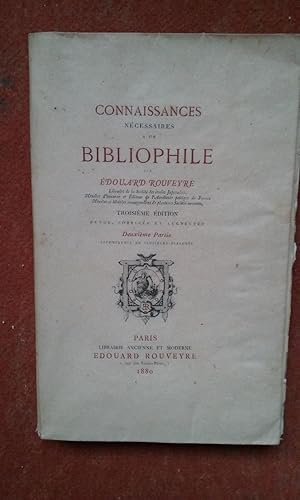 Connaissances nécessaires à un bibliophile - 2ème Partie