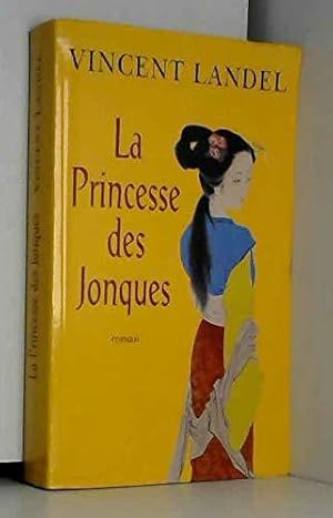 Image du vendeur pour La princesse des jonques mis en vente par JLG_livres anciens et modernes