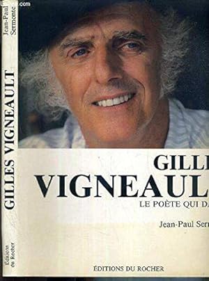 Seller image for Gilles Vigneault: Le pote qui danse for sale by JLG_livres anciens et modernes