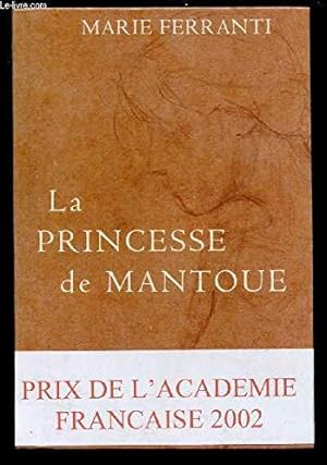 Seller image for La princesse de Mantoue for sale by JLG_livres anciens et modernes