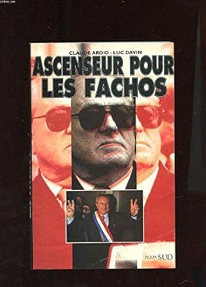 Image du vendeur pour Ascenseur pour les fachos mis en vente par JLG_livres anciens et modernes