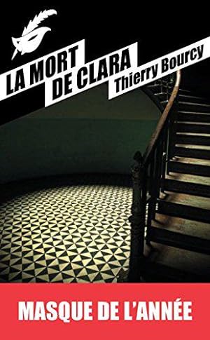 Bild des Verkufers fr La Mort de Clara: Prix du Masque de l'anne 2015 zum Verkauf von JLG_livres anciens et modernes