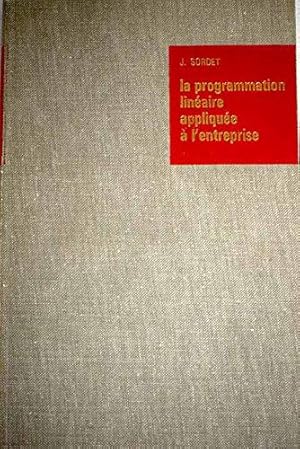 Image du vendeur pour Programmation linaire applique  l'entreprise mis en vente par JLG_livres anciens et modernes