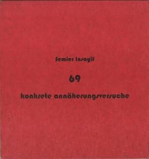 Seller image for 69 konkrete annherungsversuche. for sale by Antiquariat Weinek