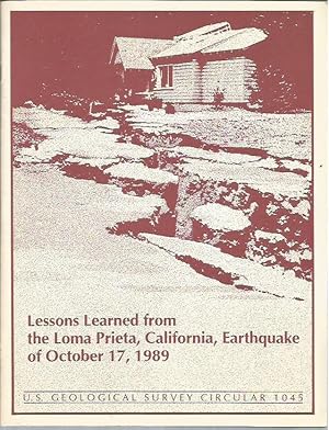Seller image for Lessons Learned From the Loma Prieta, California, Earthquake of October 17, 1989 (U.S. Geological Survey Circular 1045) for sale by Bookfeathers, LLC