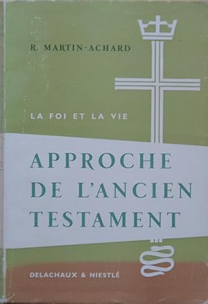 Immagine del venditore per Approche de l'Ancien testament venduto da Bouquinerie L'Ivre Livre