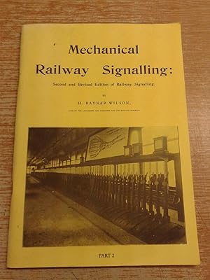 Mechanical Railway Signalling: Pt. 2