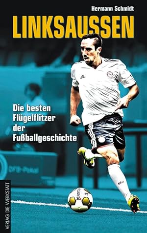 Linksaußen: Die besten Flügelflitzer der Fußballgeschichte