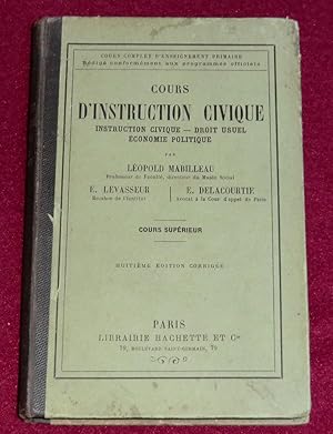 Bild des Verkufers fr COURS D'INSTRUCTION CIVIQUE - Instruction civique - Droit usuel - Economie politique zum Verkauf von LE BOUQUINISTE