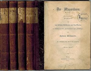 Der Mayordomo. Erzählung aus dem südlichen Kalifornien und Neu-Mexico; im Anschluß an den "Halbin...