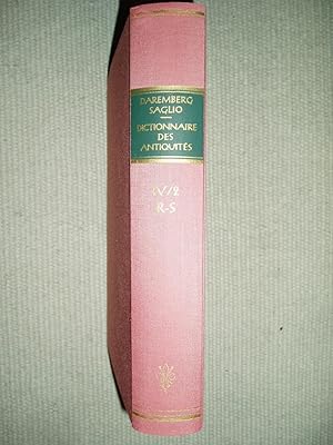 Immagine del venditore per Dictionnaire des antiquits grecques et romaines : Tome Quatrime : Deuxime Partie : R - S venduto da Expatriate Bookshop of Denmark