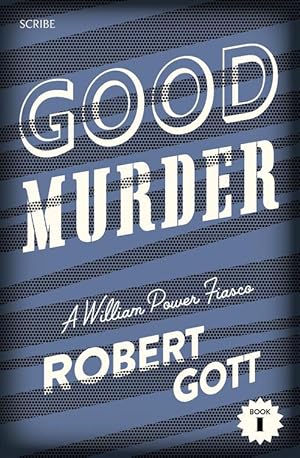 Seller image for Good Murder: A William Power Fiasco (Paperback) for sale by Grand Eagle Retail