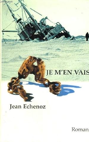 Seller image for JE M'EN VAIS. for sale by Le-Livre