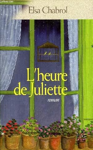 Bild des Verkufers fr L'HEURE DE JULIETTE. zum Verkauf von Le-Livre