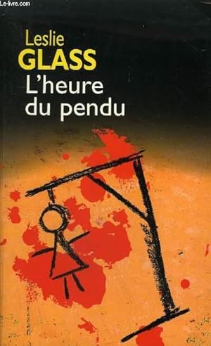 Imagen del vendedor de L'HEURE DU PENDU. a la venta por Le-Livre