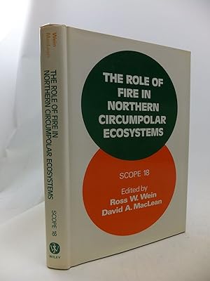 Imagen del vendedor de THE ROLE OF FIRE IN NORTHERN CIRCUMPOLAR ECOSYSTEMS (SCOPE 18) a la venta por Stella & Rose's Books, PBFA