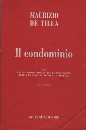 Seller image for Il condominio (2 tomi) for sale by Di Mano in Mano Soc. Coop