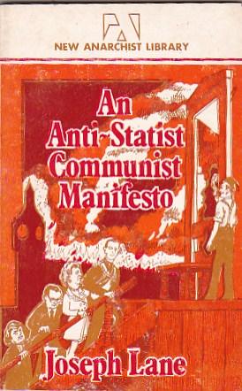 Image du vendeur pour An Anti-Statist Communist Manifesto mis en vente par LIBRERA GULLIVER
