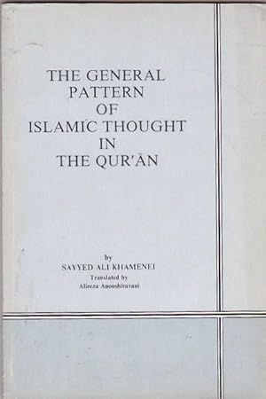 Imagen del vendedor de The General Pattern of islamic thought in The Qur an a la venta por LIBRERA GULLIVER