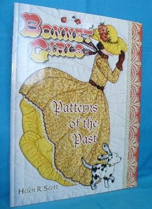 Seller image for Bonnet Girls : Patterns of the Past for sale by Alhambra Books