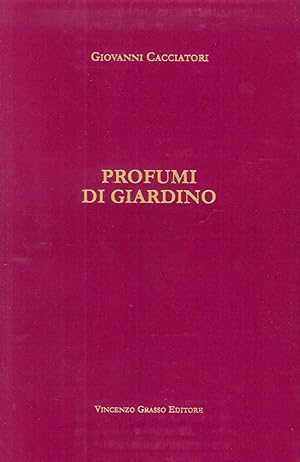 Immagine del venditore per Profumi di Giardino venduto da Libro Co. Italia Srl
