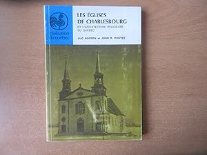 Les églises de Charlesbourg et l'architecture religieuse du Québec
