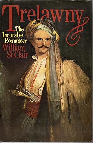 Seller image for Trelawny: The Incurable Romancer for sale by Save The Last Book For Me (IOBA Member)