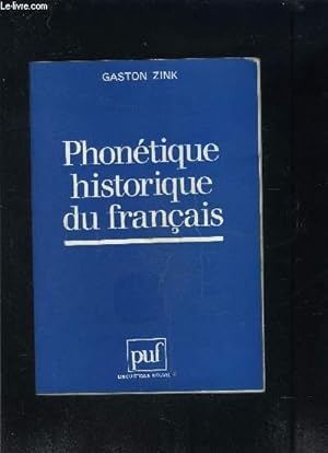 Imagen del vendedor de PHONETIQUE HISTORIQUE DU FRANCAIS a la venta por Le-Livre