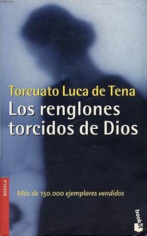 Imagen del vendedor de LOS RENGLONES TORCIDOS DE DIOS a la venta por Le-Livre