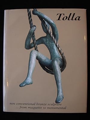 Tolla - Non Conventional Bronze Sculpture from Maquette to Monumental