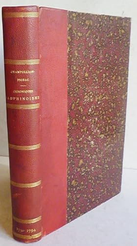 Chroniques dauphinoises et documents inédits relatifs au Dauphiné pendant la Révolution.
