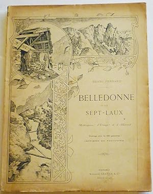 Belledonne et les Sept-Laux . Montagnes d'Uriage et d'Allevard .